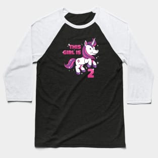 This Girl Is 2 | 2nd Birthday Unicorn Baseball T-Shirt